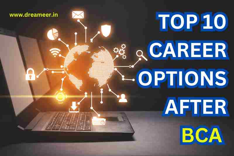 TOP 10 CAREER OPTIONS AFTER BCA 