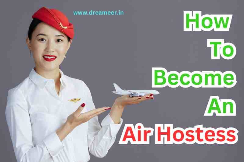 How To Become An Air Hostess 